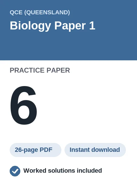 QCE Biology Paper 1 Practice Paper 6