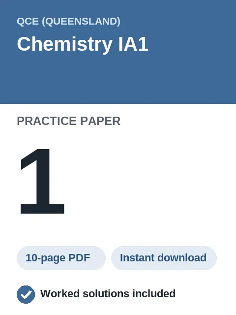 QCE Chemistry IA1 Practice Paper 1