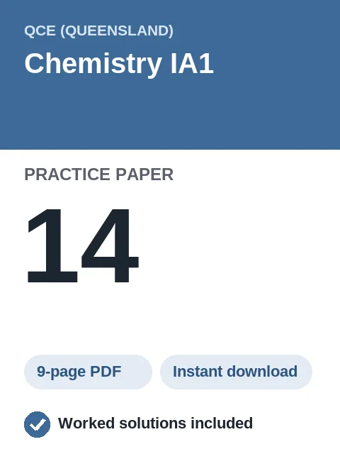QCE Chemistry IA1 Practice Paper 14