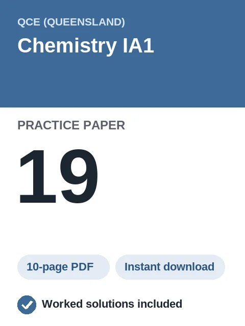 QCE Chemistry IA1 Practice Paper 19
