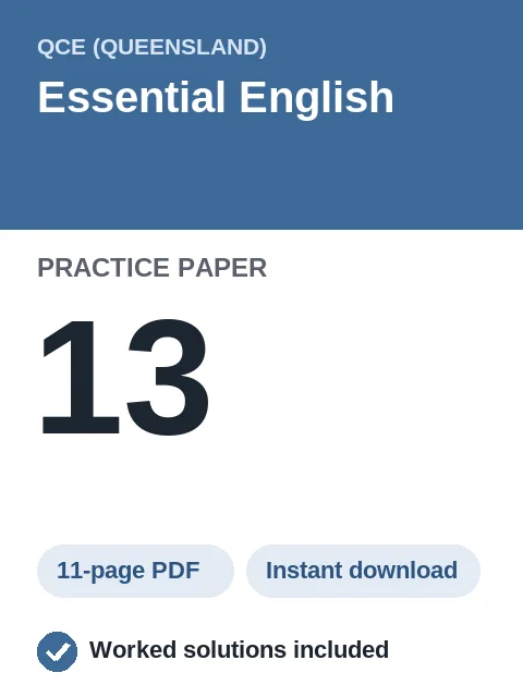 QCE Essential English Practice Paper 13