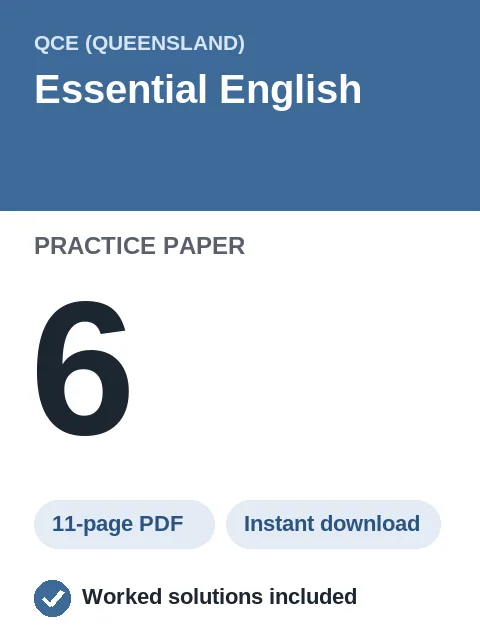 QCE Essential English Practice Paper 6