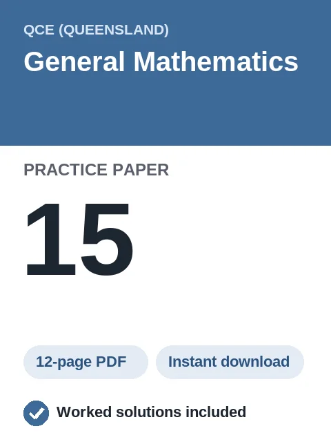 QCE General Mathematics Practice Paper 15