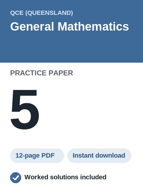 QCE General Mathematics Practice Paper 5