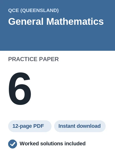 QCE General Mathematics Practice Paper 6