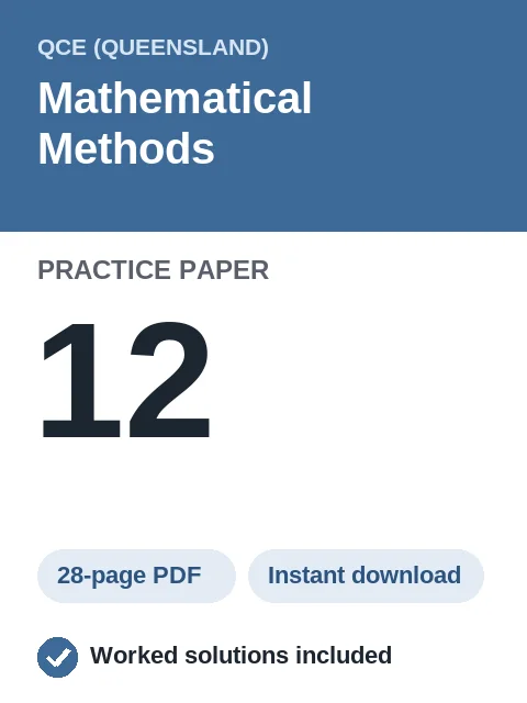 QCE Mathematical Methods Practice Paper 12