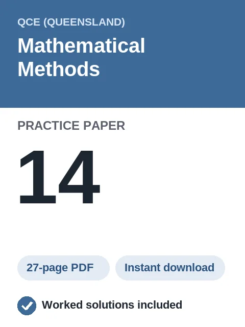 QCE Mathematical Methods Practice Paper 14