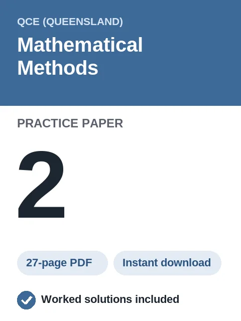 QCE Mathematical Methods Practice Paper 2