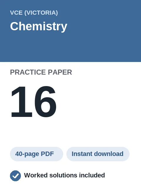 VCE Chemistry Practice Paper 16