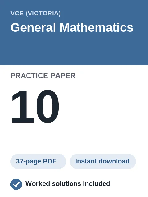 VCE General Mathematics Practice Paper 10
