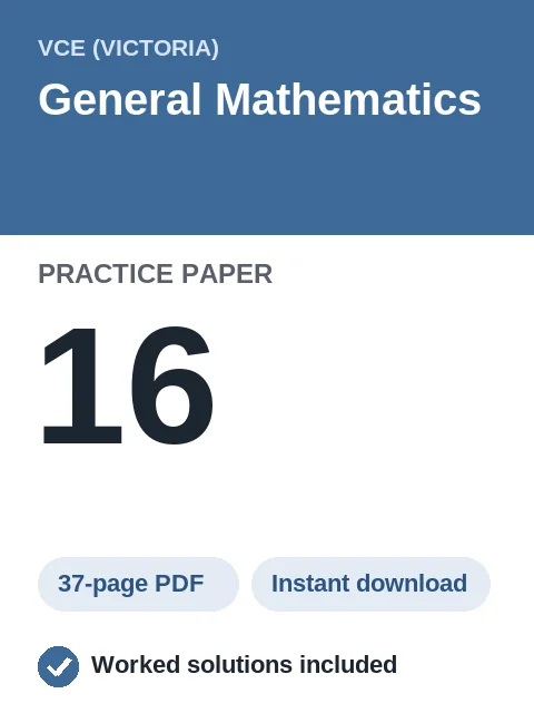 VCE General Mathematics Practice Paper 16