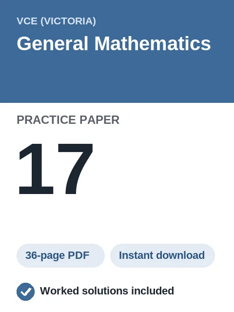 VCE General Mathematics Practice Paper 17