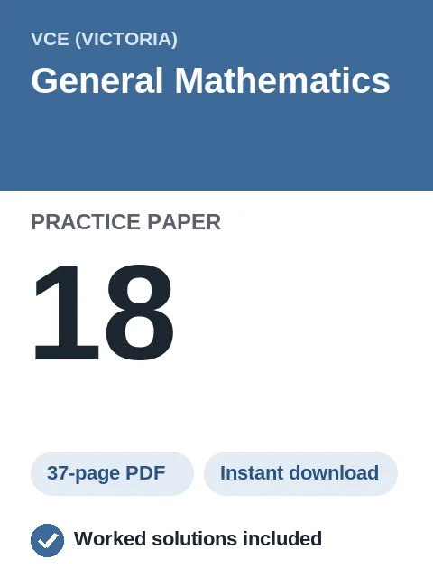 VCE General Mathematics Practice Paper 18