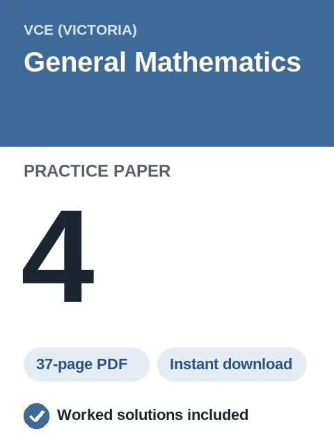 VCE General Mathematics Practice Paper 4