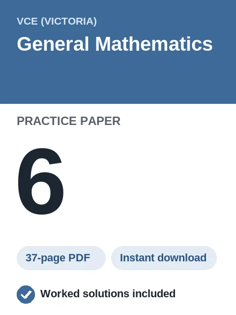 VCE General Mathematics Practice Paper 6