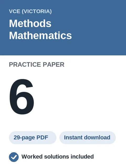 VCE Methods Mathematics Practice Paper 6
