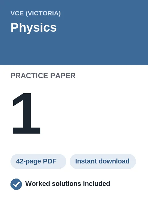 VCE Physics Practice Paper 1