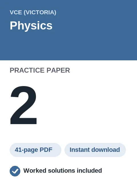 VCE Physics Practice Paper 2