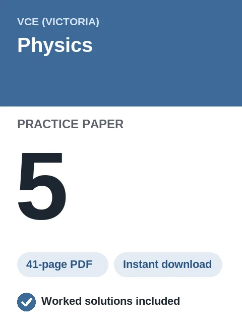 VCE Physics Practice Paper 5