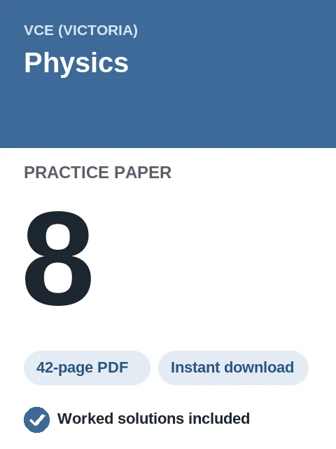 VCE Physics Practice Paper 8